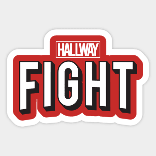 Hallway Fight Sticker